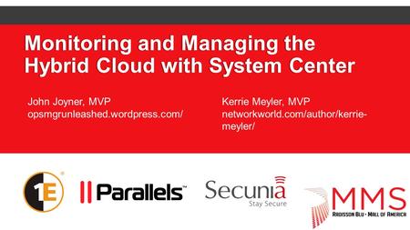 Monitoring and Managing the Hybrid Cloud with System Center