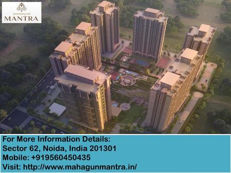  Mahagun Mantra is new upcoming residential Apartments Project located in Sector 10 Greater Noida west.  This project of Mahagun is planned in two parts.