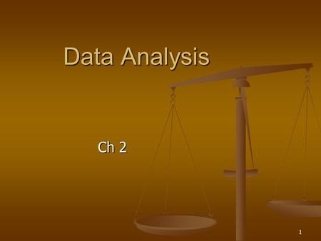 1 Data Analysis Ch 2. 2 Units of Measurement SI units SI units Base Units Base Units Derived Units Derived Units.