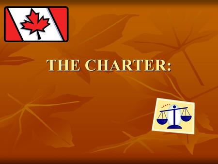 THE CHARTER:. R v. Oakes pg. 39 Question One Oakes was charged with the unlawful possession of a narcotic for the purpose of trafficking.