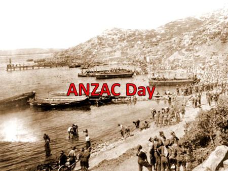 ANZAC Day.