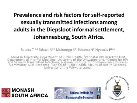 Prevalence and risk factors for self-reported sexually transmitted infections among adults in the Diepsloot informal settlement, Johannesburg, South Africa.