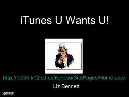ITunes U Wants U!  Liz Bennett.