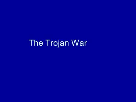 The Trojan War. Eris: the goddess of _______. Discord.