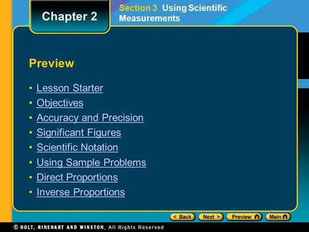 Preview Lesson Starter Objectives Accuracy and Precision Significant Figures Scientific Notation Using Sample Problems Direct Proportions Inverse Proportions.