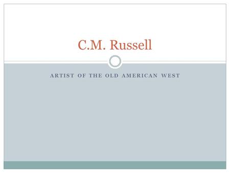 Artist of The Old American West