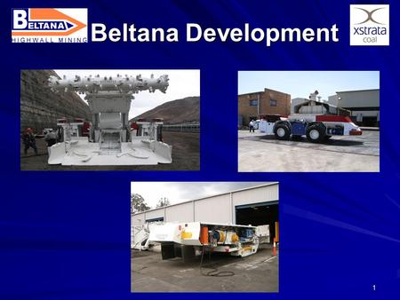1 Beltana Development. 2 Beltana Overview Process Control Continuous Improvement Summary.