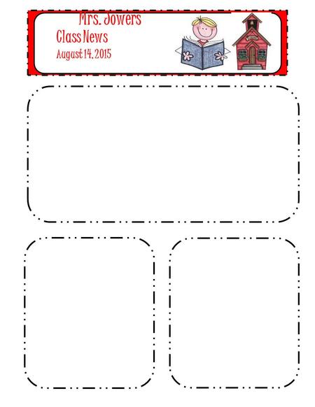 Mrs. Jowers’ Class News August 14, 2015. Mrs. Jowers’Class News Sept. 25, 2015 Oh my goodness! I can’t believe that I will be writing an October newsletter.