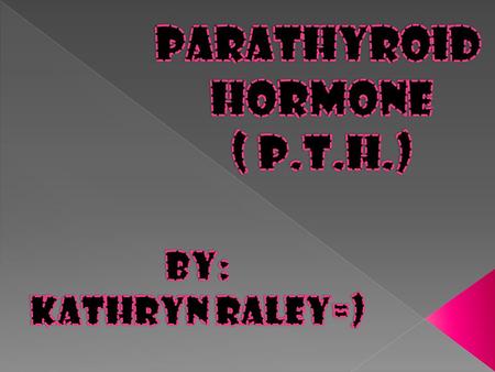 The hormones released by the parathyroid glands that increases the concentration of calcium in the blood.