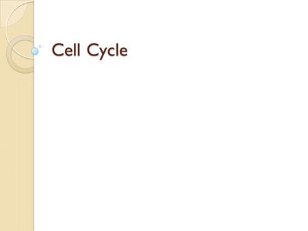 Cell Cycle. Stages and division of cell  72495855/student_view0/chapter2/animat ion__how_the_cell_cycle_works.html.