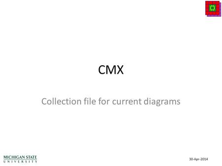 CMX Collection file for current diagrams 30-Apr-2014.