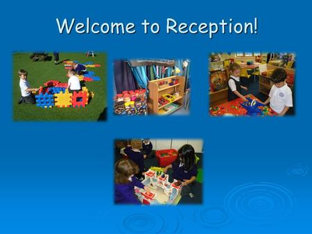 Welcome to Reception!. Thank you! for encouraging your children to be independent by:  Letting them come into school on their own and put their things.