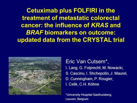 Cetuximab plus FOLFIRI in the treatment of metastatic colorectal cancer: the influence of KRAS and BRAF biomarkers on outcome: updated data from the CRYSTAL.