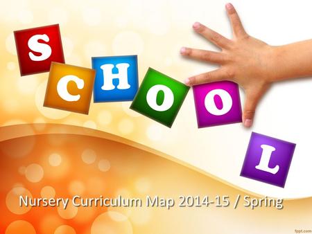 Nursery Curriculum Map 2014-15 / Spring. Personal, Social & Emotional Development Communication & Language Listening and Attention - Share stories on.