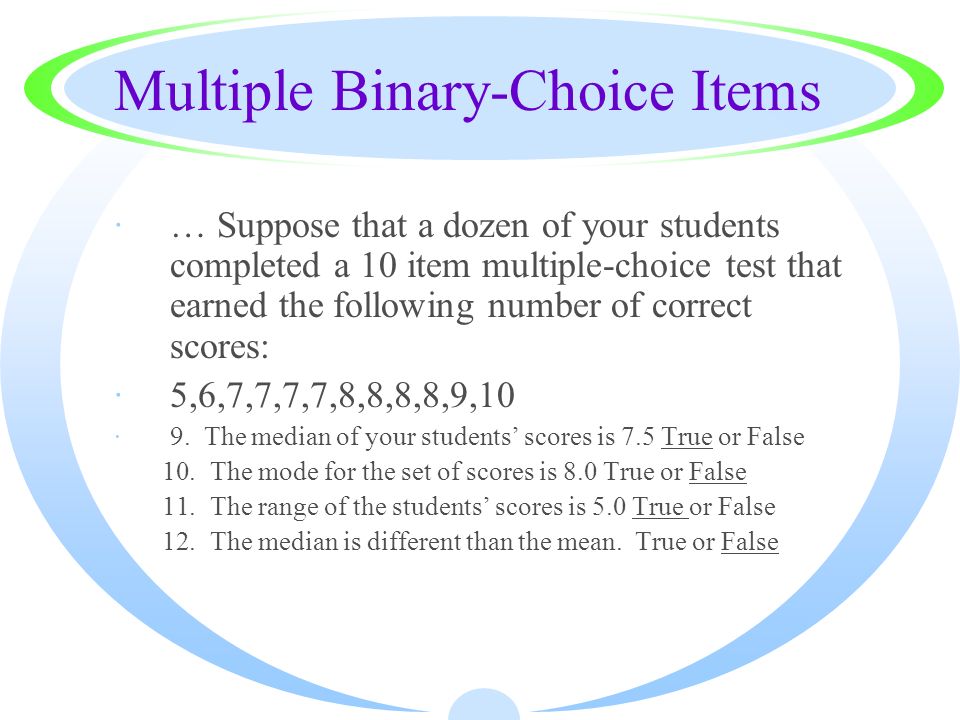 Binary vs multiple options