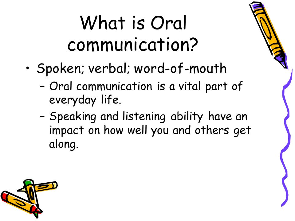 What Is Oral Communications 107