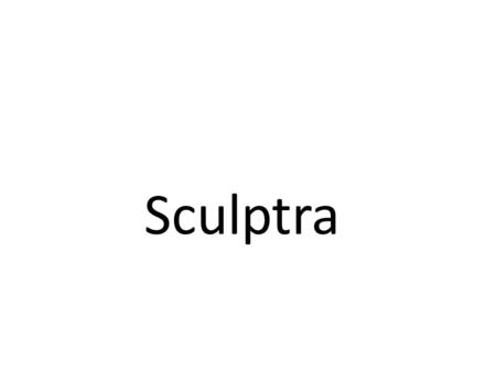 Sculptra. Sculptra is made of poly-L- lactic acid which is a chain of sugar molecules.