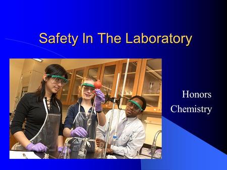 Safety In The Laboratory