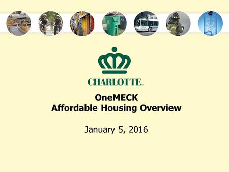 OneMECK Affordable Housing Overview January 5, 2016.