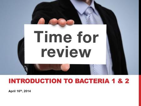 Introduction to bacteria 1 & 2