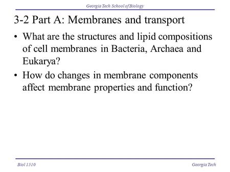 3-2 Part A: Membranes and transport