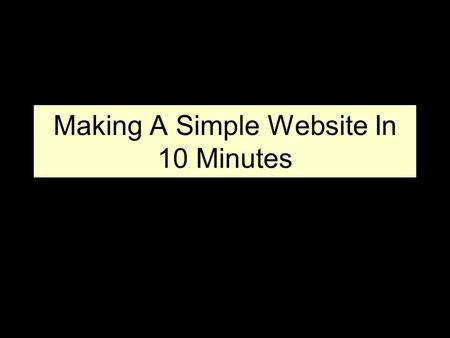 Making A Simple Website In 10 Minutes. At the end of this tutorial, you should be able to recreate this page…