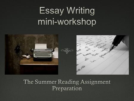 Essay Writing mini-workshop