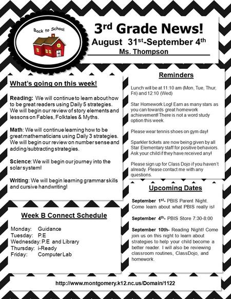 3 rd Grade News! August 31 st -September 4 th ________Ms. Thompson __________ 3 rd Grade News! August 31 st -September 4 th ________Ms. Thompson __________.