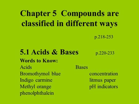 Chapter 5 Compounds are classified in different ways