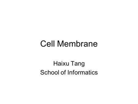 Haixu Tang School of Informatics