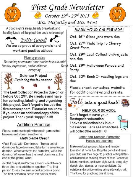 First Grade Newsletter October 19th- 23rd 2015 Mrs. McCarthy and Mrs