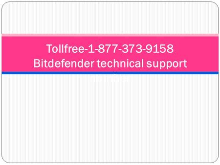 Tollfree-1-877-373-9158 Bitdefender technical support number.