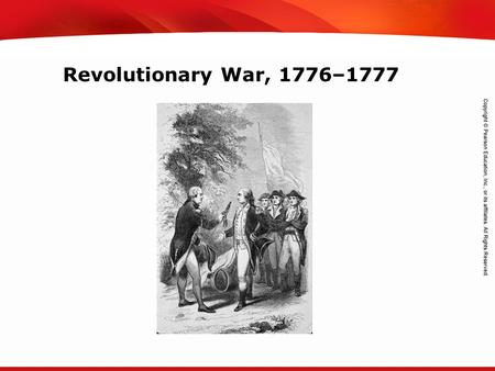 TEKS 8C: Calculate percent composition and empirical and molecular formulas. Revolutionary War, 1776–1777.