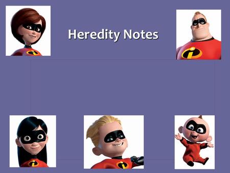 Heredity Notes.
