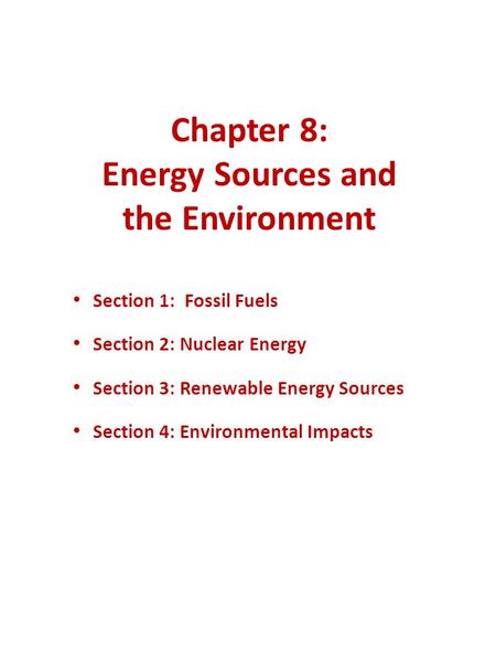 Chapter 8: Energy Sources and the Environment