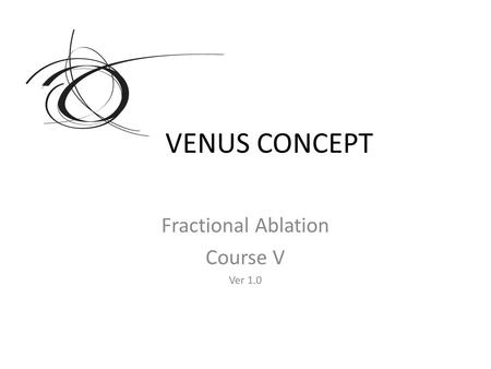 Fractional Ablation Course V Ver 1.0