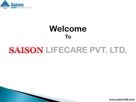SAISON LIFECARE PVT. LTD.