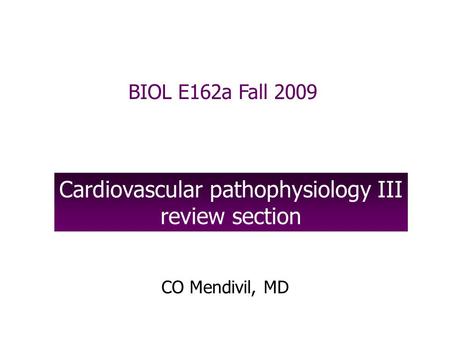 Cardiovascular pathophysiology III