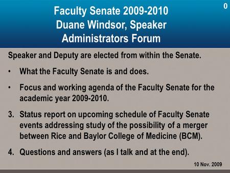 1Tuesday, April 21, 2009Presentation on the Latest Research kfairf aifiar 1 Speaker and Deputy are elected from within the Senate. What the Faculty Senate.