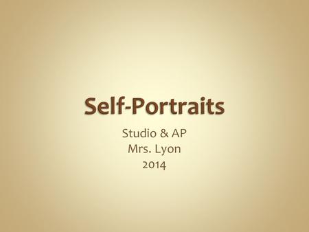 Studio & AP Mrs. Lyon 2014.  ts/pencil_portrait_slideshow.html.