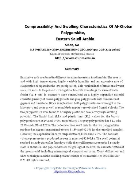 © Compressibility And Swelling Characteristics Of Al-Khobar Palygorskite, Eastern Saudi Arabia Aiban, SA ELSEVIER SCIENCE BV, ENGINEERING GEOLOGY; pp: