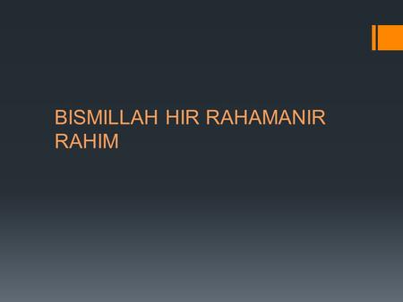 BISMILLAH HIR RAHAMANIR RAHIM. Md. Zahid Hassan ID No- B133412 Semester: 3 rd Sec: 2(D)