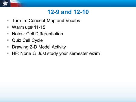 12-9 and Turn In: Concept Map and Vocabs Warm up# 11-15
