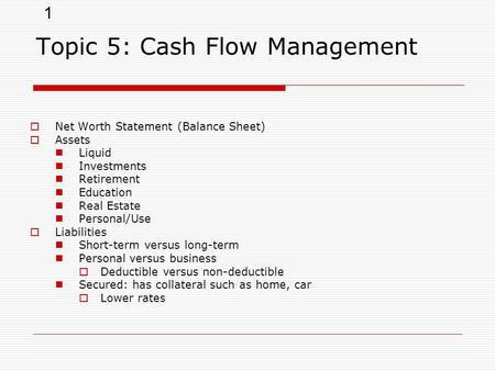 Topic 5: Cash Flow Management
