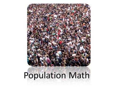 Population Math.