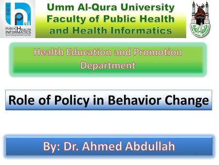 Role of Policy in Behavior Change. Contents of the Lecture.
