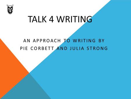 An approach to writing by Pie Corbett and Julia Strong