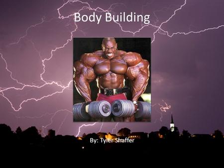 Body Building By: Tyler Shaffer. S teroid Abuse In lifting The human body has counted on steroids to maintain its full figure and eventually after stopping.