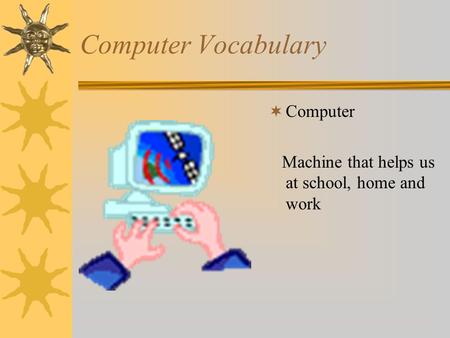Computer Vocabulary Computer