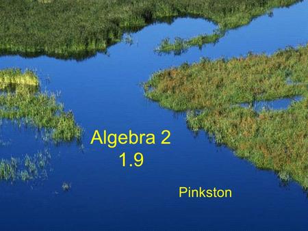 Algebra 2 1.9 Pinkston SAT Question What is the average (arithmetic mean) of and The average of 9, 16, and 25 is 9 + 16 + 25 3 which is 16.666…